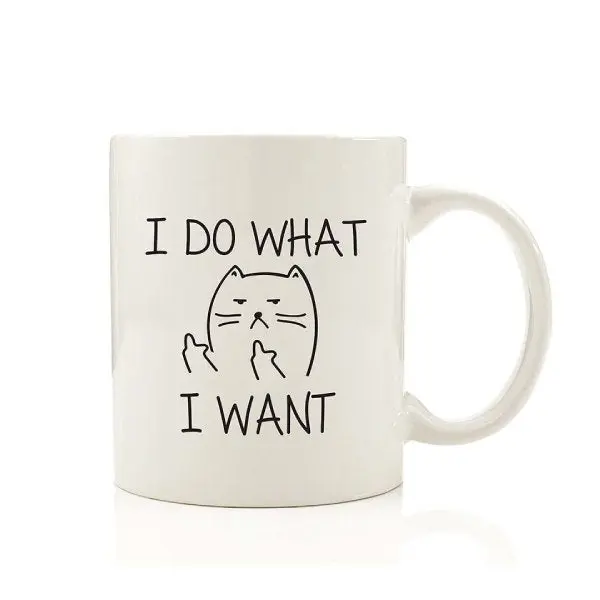 Mug Chat I Do What I Want