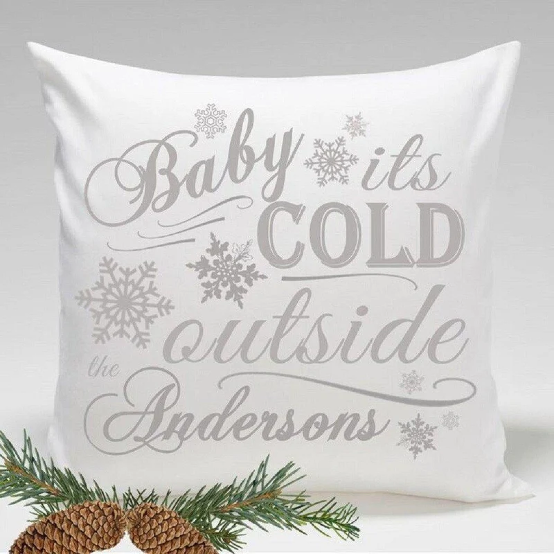 It's Cold Outside Personalized Holiday Throw Pillow