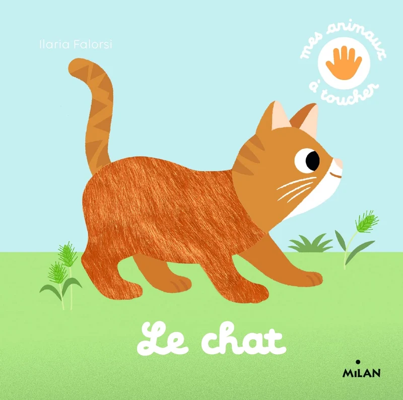 Livre bébé chat à toucher – Le Chat Mes animaux à toucher